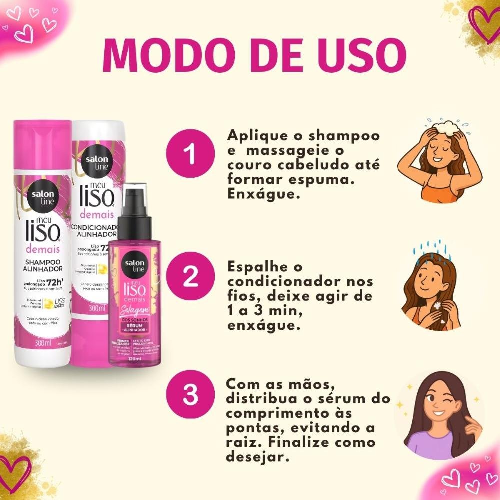 Kit Salon Line Meu Liso Demais: Shampoo, Condicionador 300ml e Sérum Alinhador Capilar 120ml ÚNICO 6