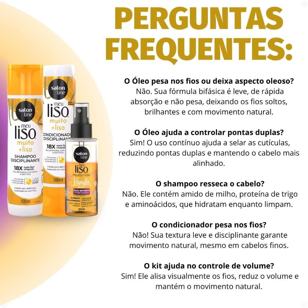 Kit Salon Line Meu Liso Muito + Liso: Shampoo, Condicionador 300ml e Óleo Bifásico Capilar 120ml ÚNICO 7