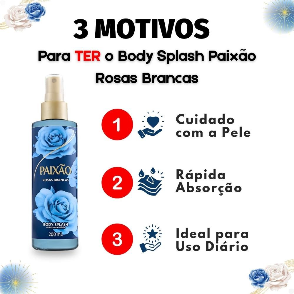 Body Splash Paixão Rosas Brancas 200ml 200ml 4