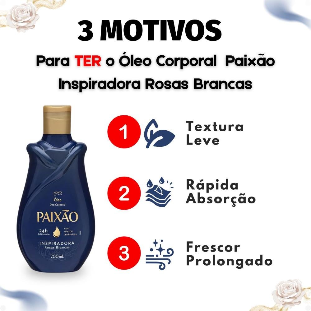 Óleo Corporal Paixão Inspiradora Rosas Brancas 200ml 200ml 5