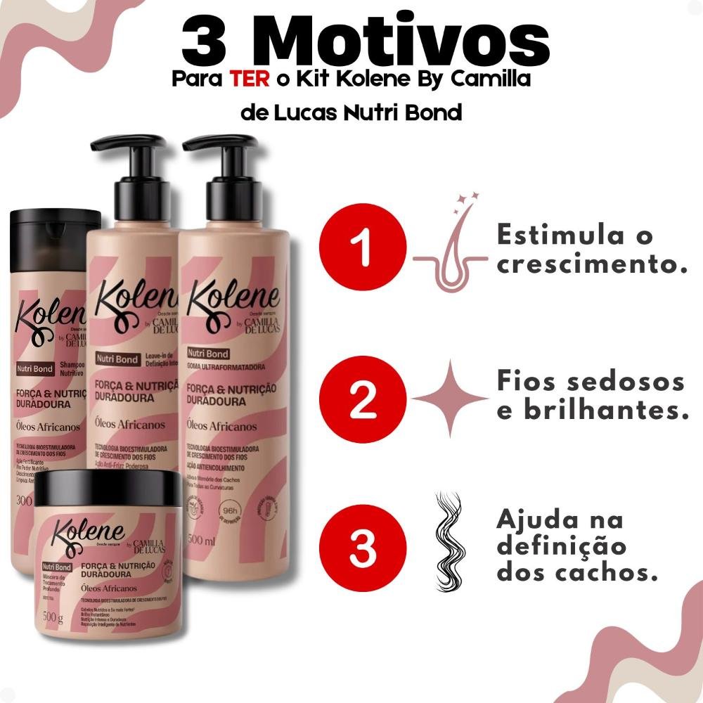 Kit Kolene By Camilla De Lucas Nutri Bond: Shampoo 300ml, Máscara 500g, Leave-in 500ml e Goma Capilar 500ml ÚNICO 6