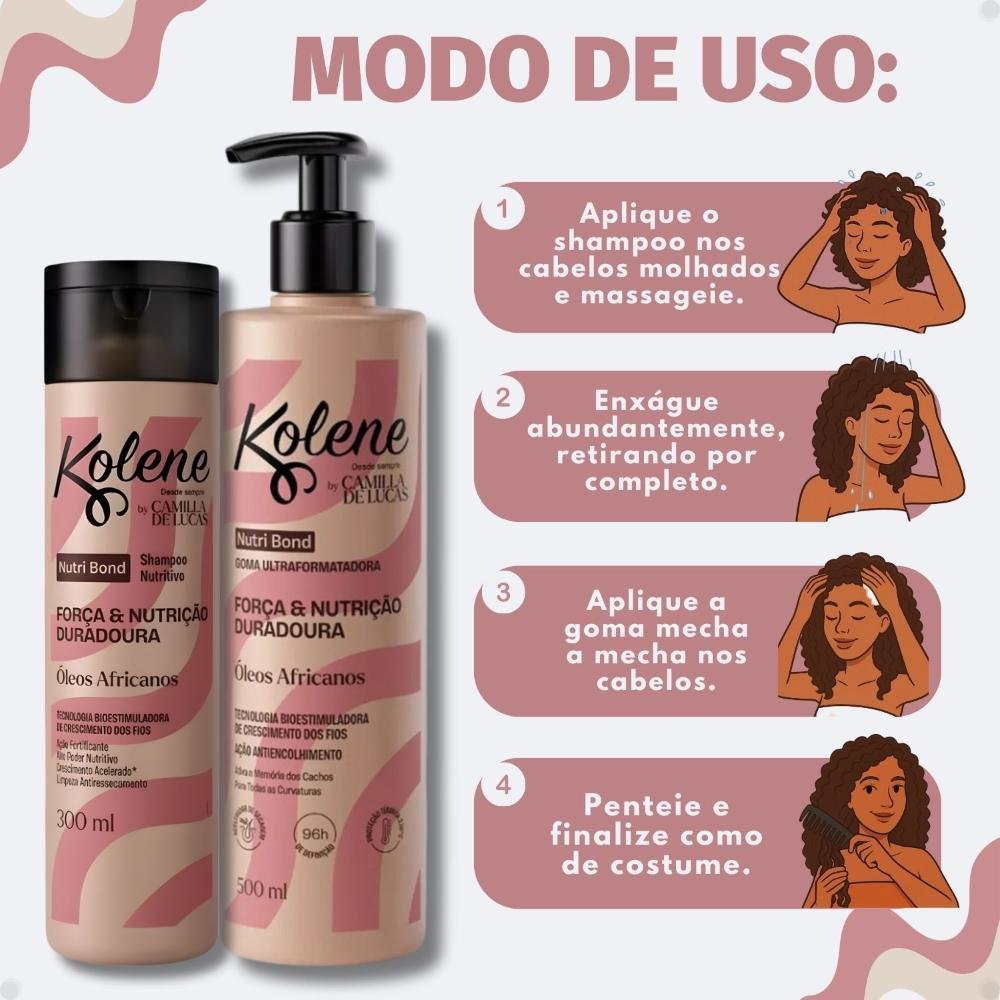 Kit Kolene By Camilla De Lucas Nutri Bond: Shampoo 300ml e Goma Ultraformatadora 500ml ÚNICO 6