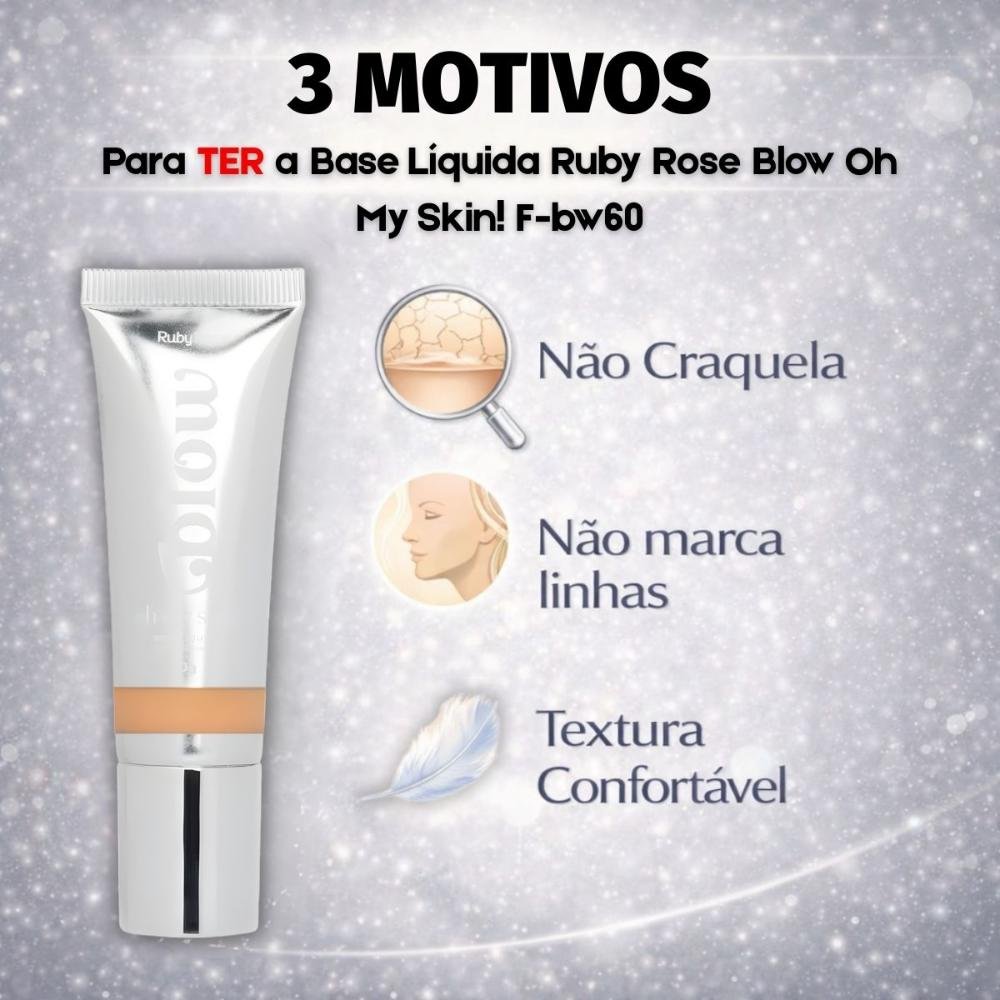 Base Líquida Ruby Rose Blow Oh My Skin! F-bw60 Hb-m303-6 Cor bw60 5