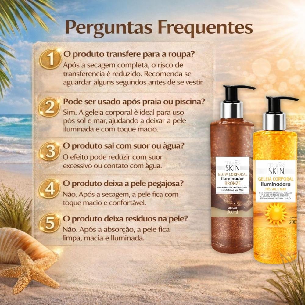 Kit Muriel Skin: 1 Glow Corporal Iluminador Bronze 200ml e 1 Geleia Corporal Iluminadora 200ml ÚNICO 7