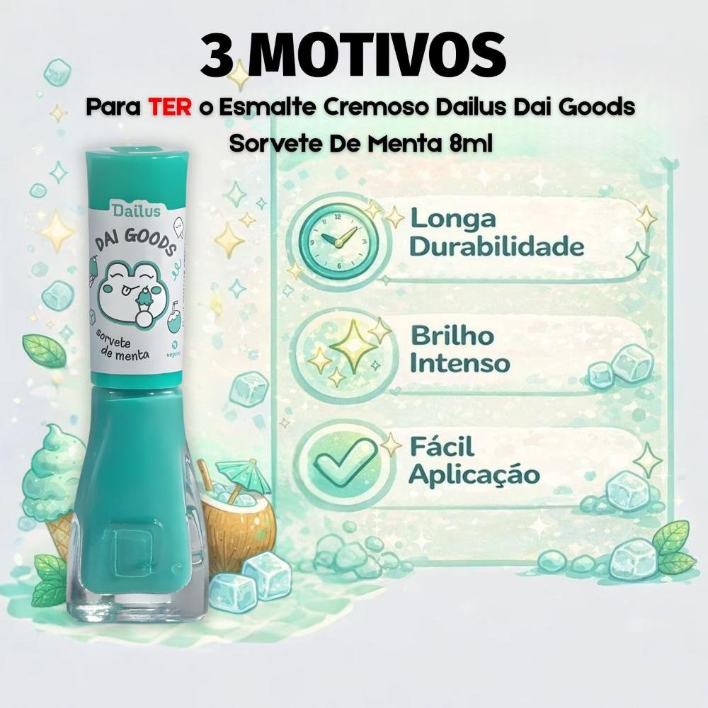 Esmalte Cremoso Dailus Dai Goods Sorvete De Menta 8ml Sorvete De Menta 6