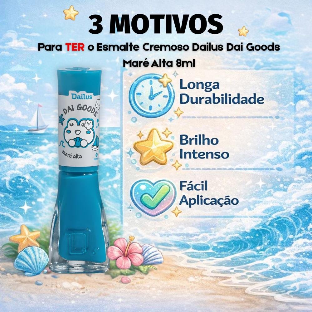 Esmalte Cremoso Dailus Dai Goods Maré Alta 8ml Maré Alta 6