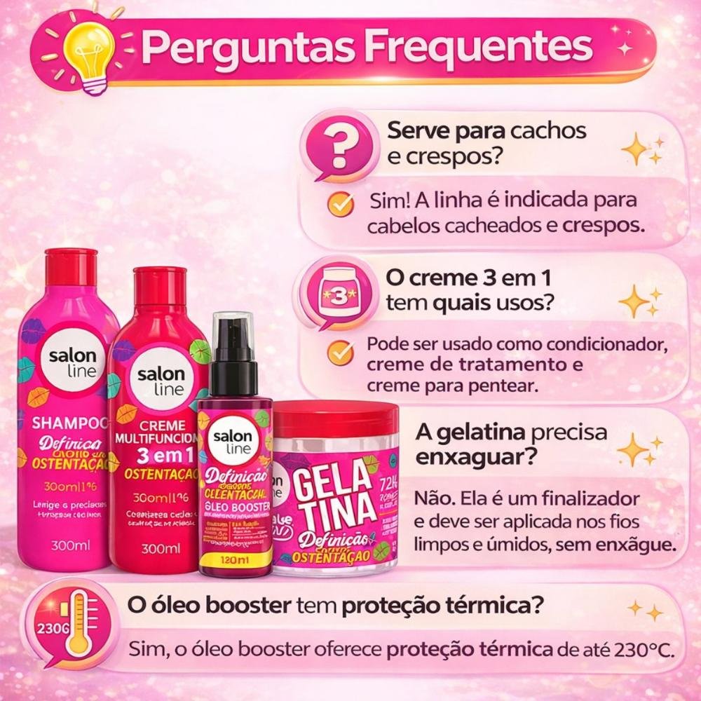 Kit Salon Line Definição Cachos Ostentação: Shampoo e Creme Multifuncional + Gelatina e Óleo Booster ÚNICO 7