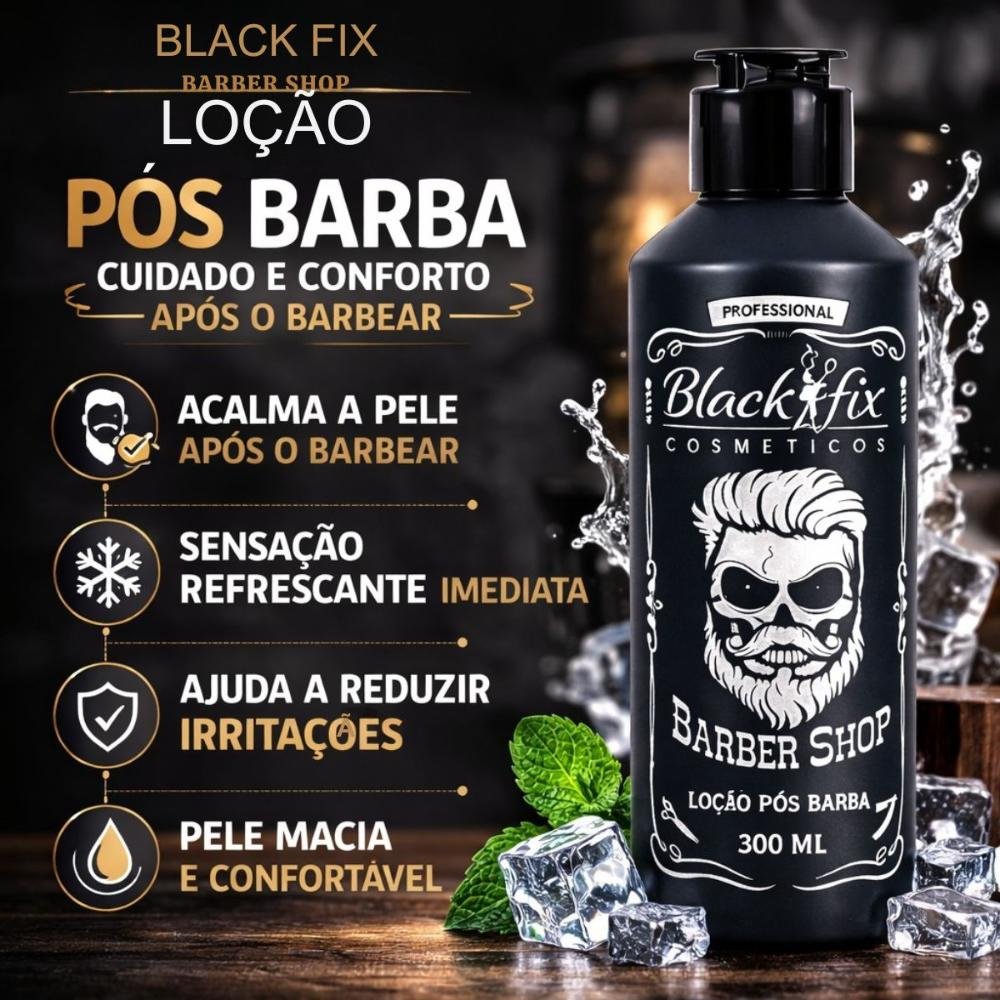 Loção Pós Barba Black Fix Barber Shop 300ml 300ml 2