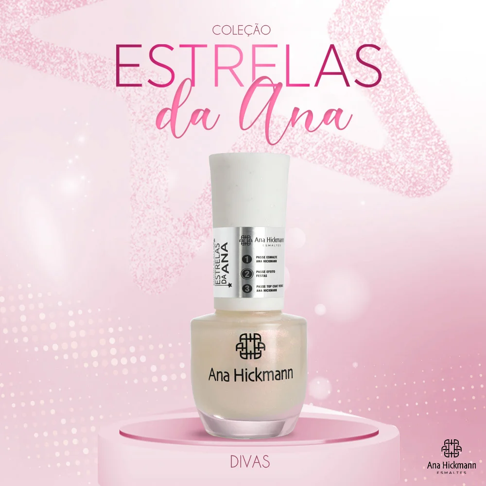 Esmalte Ana Hickmann -Divas Divas 2