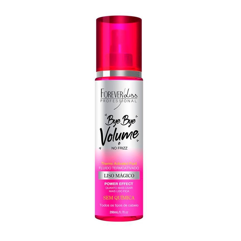 Fluído Termoativado Forever Liss Bye Bye Volume e Frizz - 200ml